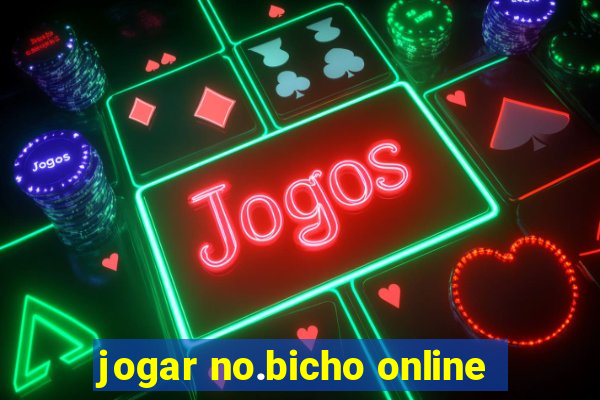 jogar no.bicho online